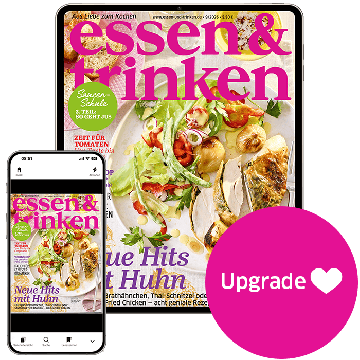 essen & trinken Upgrade-Abo für Heft-Abonnenten (Abbildung Tablet und Smartphone mit der Aufschrift "Upgrade")