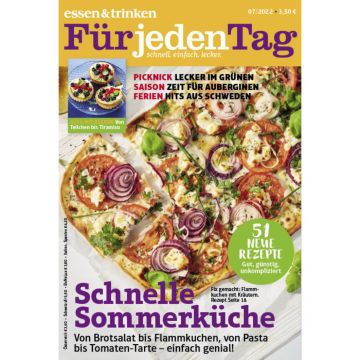 essen & trinken Für jeden Tag 07/2022