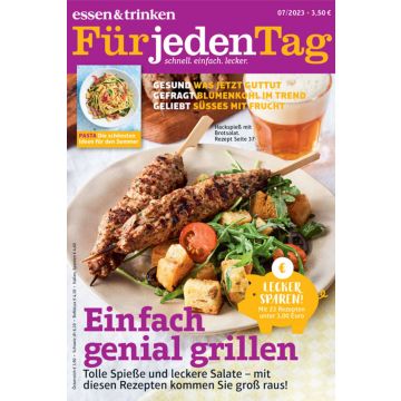 essen & trinken Für jeden Tag 07/2023