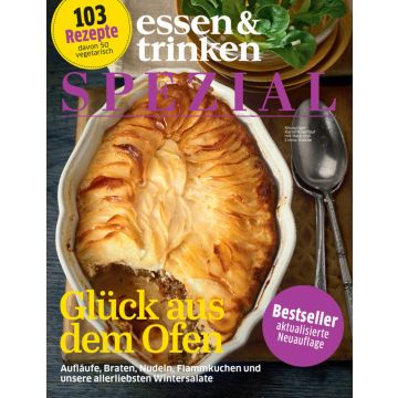 Titelbild eines Magazins "essen & trinken SPEZIAL". Hauptthema: "Glück aus dem Ofen". Abgebildet: Auflauf in einer weißen Form, daneben ein Löffel. Enthält 103 Rezepte, davon 50 vegetarisch. Themen: Aufläufe, Braten, Flammkuchen, Wintersalate.