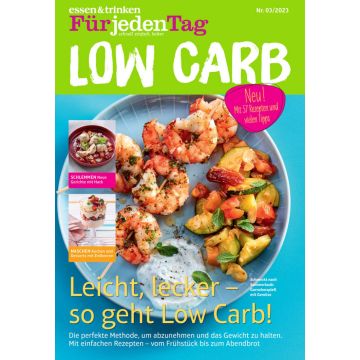 essen & trinken Für jeden Tag - Low Carb 03/2023