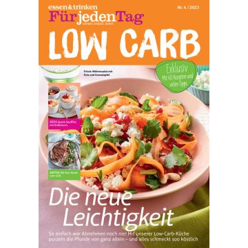 essen & trinken Für jeden Tag - Low Carb 04/2023