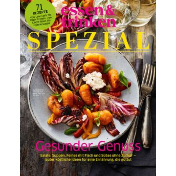 Titelbild der Zeitschrift „essen & trinken SPEZIAL“ mit einem Gericht aus Süßkartoffel-Gnocchi, Radicchio, Paprika und Ricotta auf einem grauen Teller, daneben Besteck und Wasserglas; Aufschrift: „Gesunder Genuss“ und Rezeptangaben.