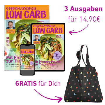Low Carb - 3 Hefte + gratis ePaper und Reisenthel Mini Maxi Shopper