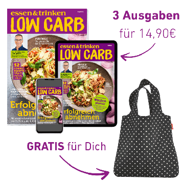 Low Carb - 3 Hefte + gratis ePaper und Reisenthel Mini Maxi Shopper