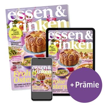 essen & trinken Abo Print + ePaper mit Prämie (Abbildung Heft, Tablet und Smartphone mit e&t-Cover)