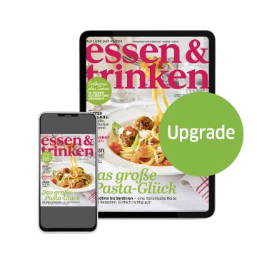 essen & trinken Mini-Abo mit digitalem Magazin (Abbildung Heft, Tablet und Smartphone mit e&t-Cover "zum Testen")