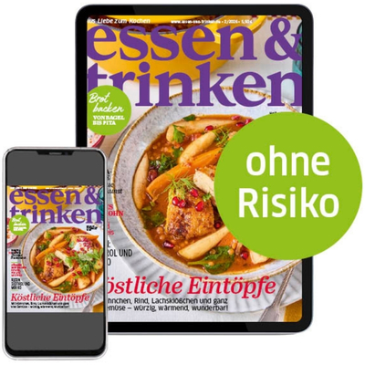 Gratis essen & trinken Ausgabe kostenlos testen!